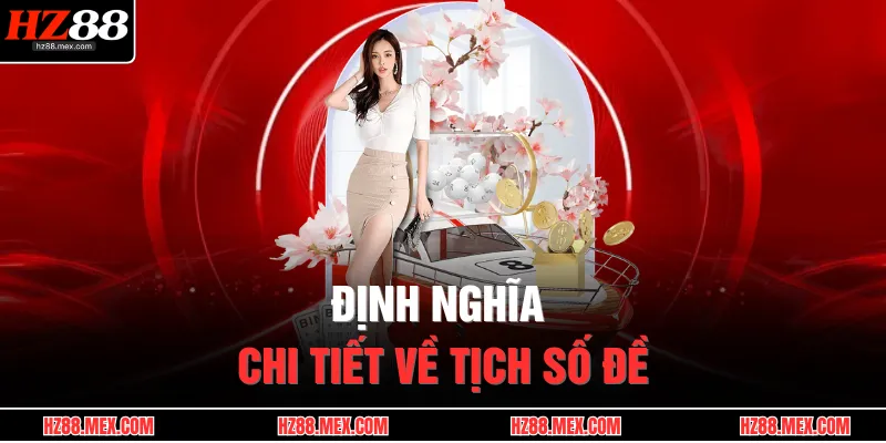 Tịch Số Đề – Kho Báu Giấc Mơ Giải Mã Thần Số May Mắn 2 Định nghĩa chi tiết về tịch số đề