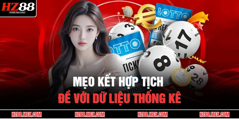 Tịch Số Đề – Kho Báu Giấc Mơ Giải Mã Thần Số May Mắn 4 Mẹo kết hợp tịch đề với dữ liệu thống kê