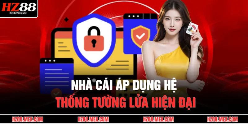 Chính Sách Bảo Mật 4 Nhà cái áp dụng hệ thống tường lửa hiện đại